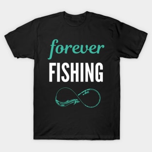 Forever Fishing T-Shirt